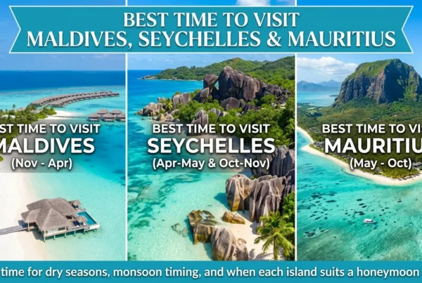 Best Time to Visit Maldives, Seychelles & Mauritius
