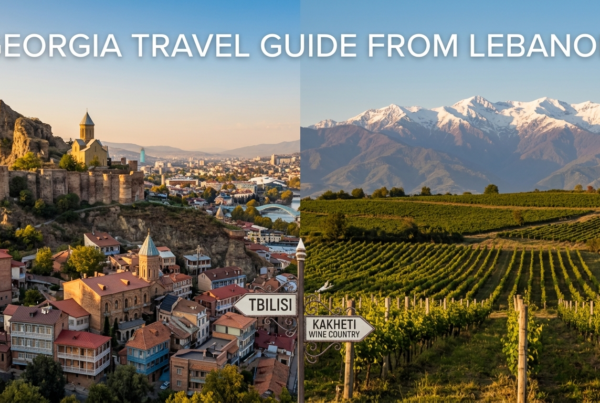 Georgia Travel Guide: Tbilisi & Wine Country From Lebanon