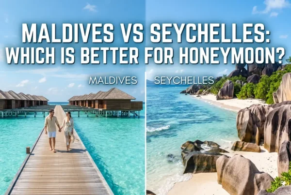 Maldives vs Seychelles: Which Is Better for Honeymoon?